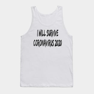 I Will Survive Corona 2020 T-Shirt Tank Top